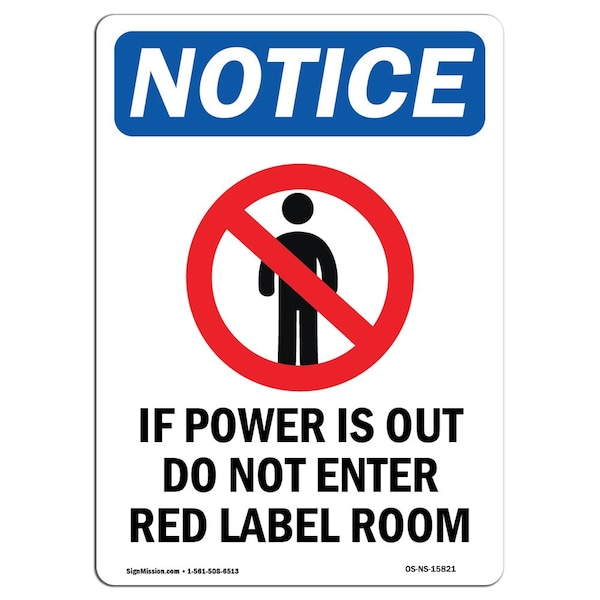 Safety Sign, OSHA Notice, 5" Height, NOTICE If Power Is Sign With Symbol, Portrait, 10PK